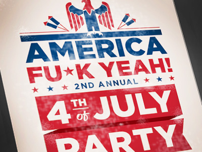 America Fu•k Yeah Party 4th of july american eagle rockets