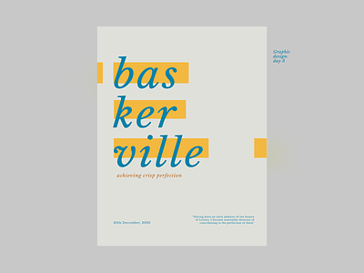 Graphic Design: Day 3 baskerville cs6 design graphic design libre baskerville minimal photoshop poster serif typography
