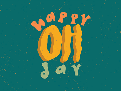 Oh Happy Day 70s 70sdesign adobe illustrator cool design flat happy phrase quote retro simple vintage