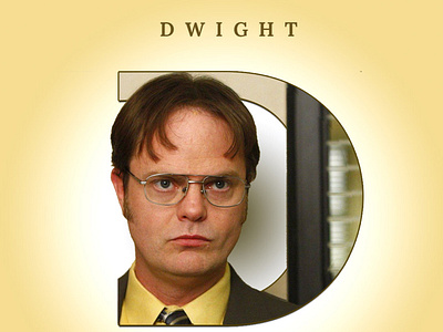 DWIGHT photoshop typogaphy