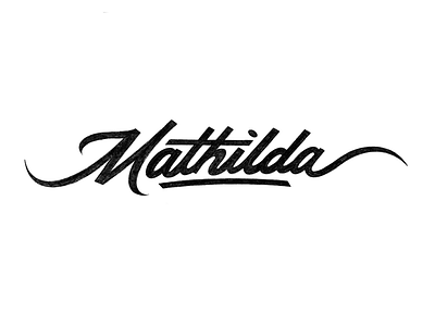 Mathilda dad daughter handlettering lettering logo proud sketch typography