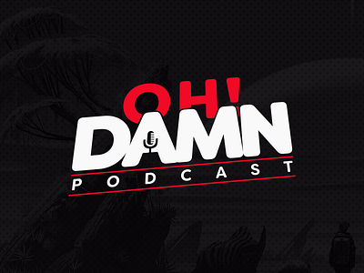 OH! DAMN Podcast branding design flat logo podcast type typography