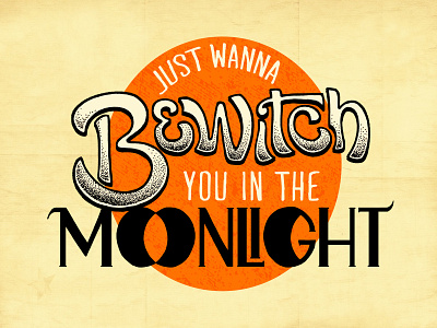 Just Wanna Bewitch You dance macabre design halloween handlettering illustration retro retro design retro illustration typography vintage vintage design vintage illustration