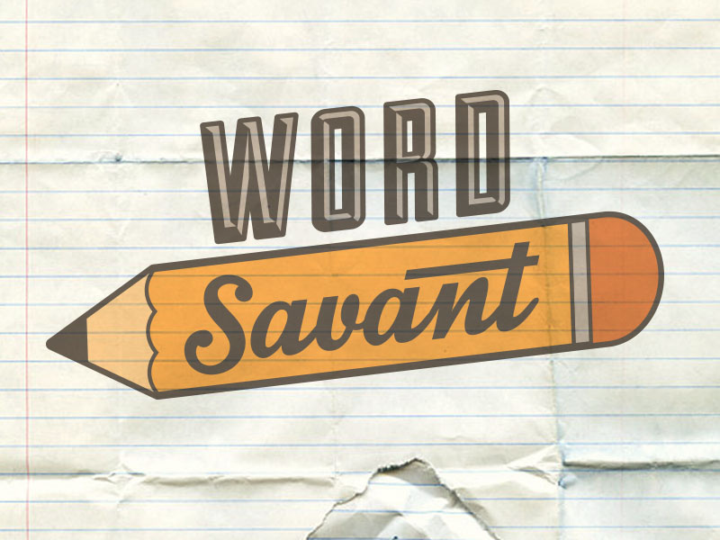 Word Savant by Dina Rodriguez on Dribbble
