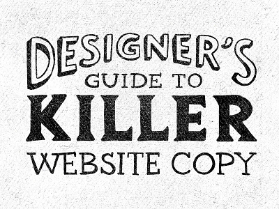 Designer's Guide To Killer Website Copy