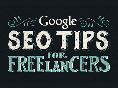 Google SEO Tips For Freelancers