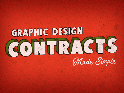 Graphic Design Contracts Made Simple 3d cartoon comic book cursive lettering letters typography