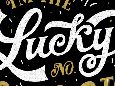 I'm The Lucky No. 1000th 1000 confetti contest hand drawn hand lettering lettering lucky script serif typography