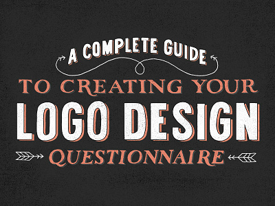 A Complete Guide To Creating Your Logo Design Questionnaire arrows art blogging drawing lettering logo design pink questionnaire san serif serif sketching typography