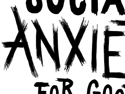 Social Anxiety - WIP art drawing illustration lettering letters typography