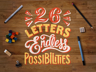 26 Letters Endless Possibilities art cursive drawing hand lettering lettering script sign painting type typography vintage