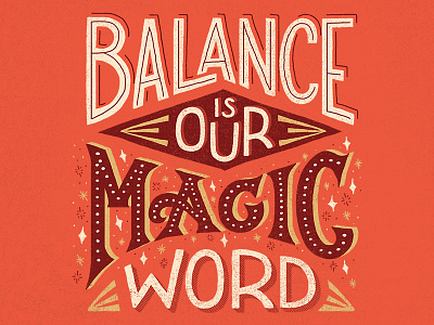 Balance balance lettering magic motivation quote relationship type typography