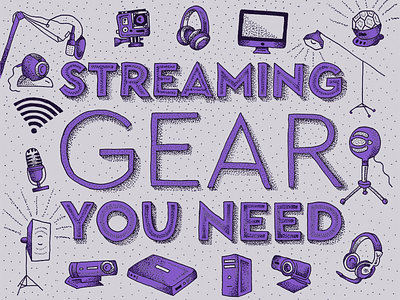 Streaming Gear You Need book ebook gear illustration lettering. hand lettering purple stippling tech twitch type typography