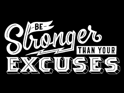 Be Stronger Than Your Excuses athletic gym hand lettering lettering pin up stronger vintage work out