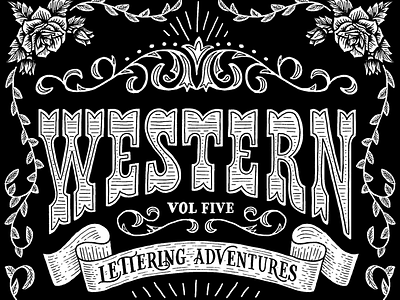 Western Lettering Adventures banner filigree hand lettering learn lettering rose tutorial type typography vintage western