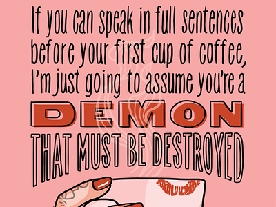 Decaf Demon babe babememe coffee coffee cup demon early bird girl hand hand lettering hot coffee illustration lettering lipstick mondays mornings tired type typography wakeup woman