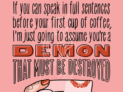 Coffee Demon art babe babememe cafe coffee coffee cup coffee mug cup cups demon hand lettering illustration lettering lipstick meme mornings nails red and blue type typography