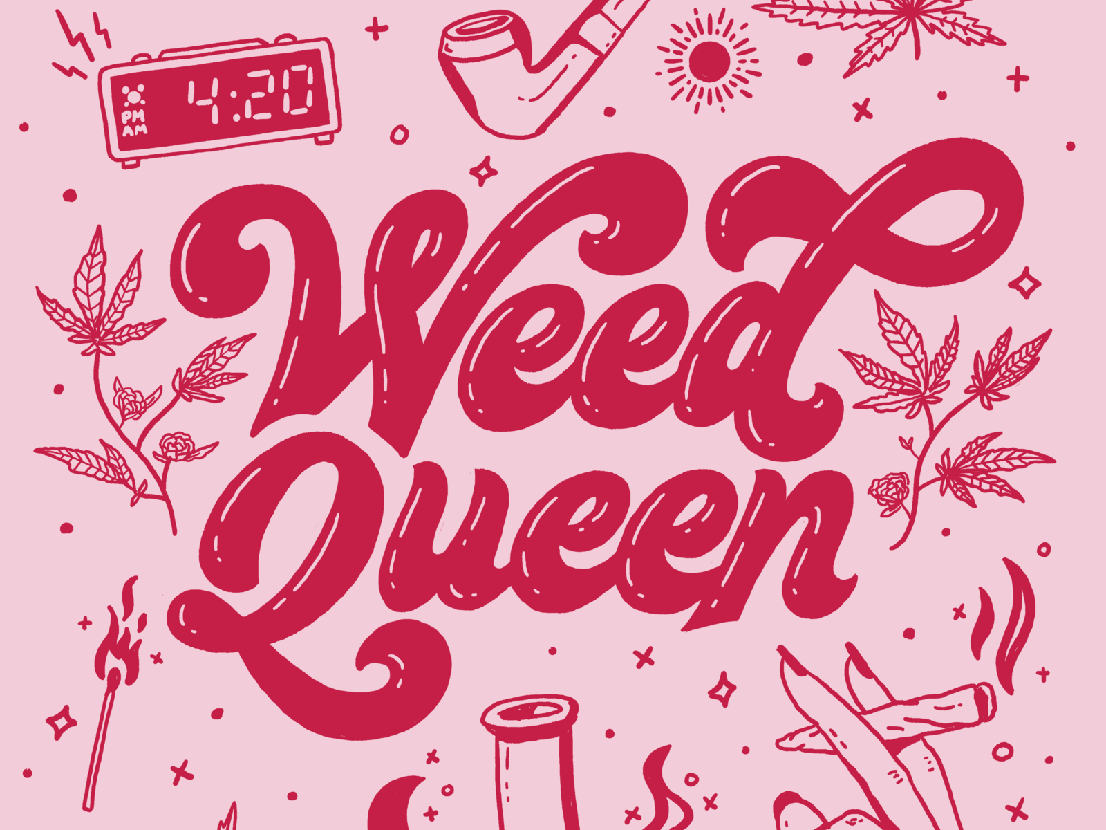 Weed Queen by Dina Rodriguez on Dribbble