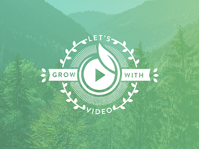 Grow with Video Campaign