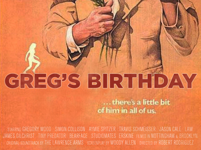 Greg's birthday birthday card film fun
