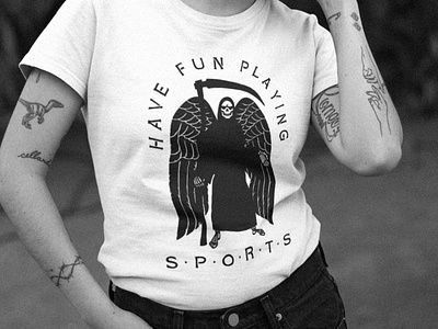 Have Fun Playing Sports apparel black and white brand clothing death drawing funny grim reaper hand drawn humor identity illustration ironic merch product design sports sportsball t-shirt t-shirt design