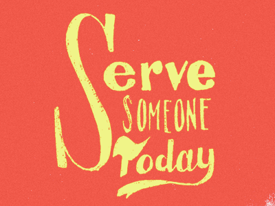 More hand-lettering stufffff hand lettering serve someone today