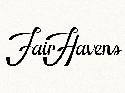 Hand-lettering logo attempt custom type fair havens hand lettering logo