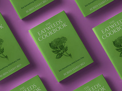 The Eatweeds Cookbook art book bookcover bookcoverdesign books colors design digital floral flower illustration
