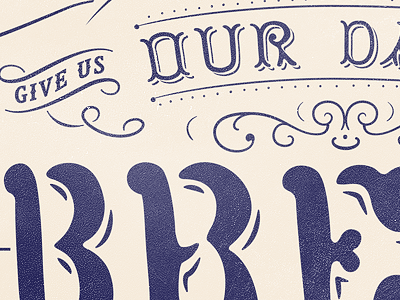 Daily Bread blue brown custom design illustration lettering luke phraseology swashes texture type typography