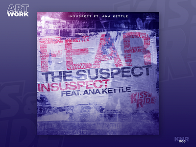 Insuspect - Fear The Suspect [music artwork] album art album artwork album cover art direction artwork cover electronic music fear the suspect hard style hardstyle insuspect kiss ride label music art music artwork music cover music label record label street