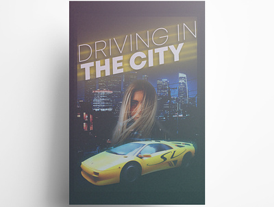 Driving in The City design digitalart photoshop poster art poster design typography