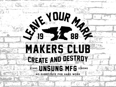 MAKERS CLUB anvil apparel badge create destroy icon tee typography unsung