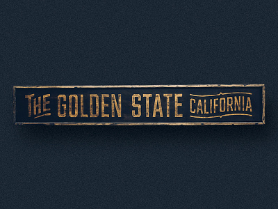 The Golden State california classic distressed gold golden state hand painted handmade signage typography