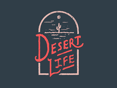 Desert Life badge cactus desert hand lettering hand type illustration patch typography