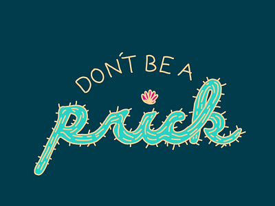 Don't Be A Prick