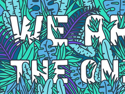 Quote Lettering Detail hand drawing illustration jungle leaves lettering palm tropical typography