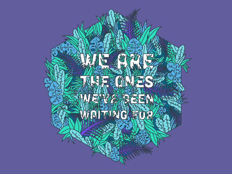 Hopi Proverb jungle palm leaves tropical lettering hand drawing typography illustration