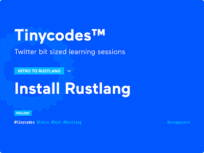 Tinycodes: Intro to rustlang poster clean intro poster rustlang series simple tinycodes twitter