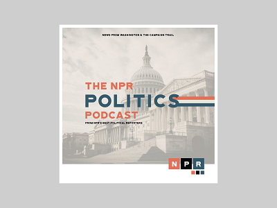 NPR Politics Podcast brand designs logo podcast logos podcast politics vote vote2020 weeklywarmup
