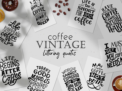 Vintage lettering quotes. Set of hand written phrases. advertising bar cafe cafe menu calligraphy coffee coffee bean coffee cup coffee shop design designs hand lettering home decor inspirational quote postcard postcards quotes vintage font vintage lettering wall art