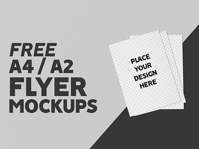 Free Flyers Mockup (A4/A2  Mockup)