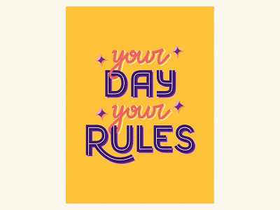 🟄 Your rules lettering 🟄 art decor design drawing graphic design handdrawn illustration inspiration letter lettering motivation poster vector
