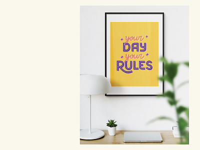 🟄 Your rules lettering 🟄 art decor design drawing graphic design handdrawn home illustration inspiration letter lettering motivation poster vector