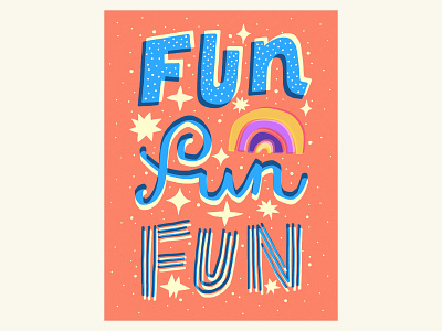 ✦ Fun poster ✦ art decor design drawing fun good mood hand drawn happiness happy illustration lettering positive poster rainbow word