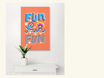 ✦ Fun poster ✦ art decor design drawing fun good mood hand drawn happiness happy illustration lettering positive poster rainbow word