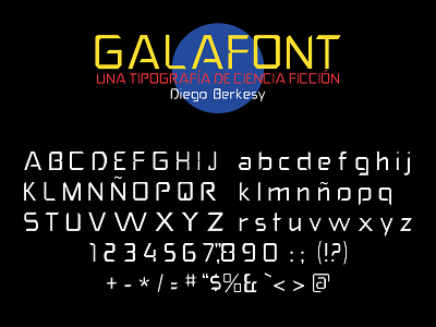 Galafont adobe illustrator argentina berkesy branding design diego fiction font fontlab illustration indesign letters numbers science fiction space tipograhpy vector video games videogames