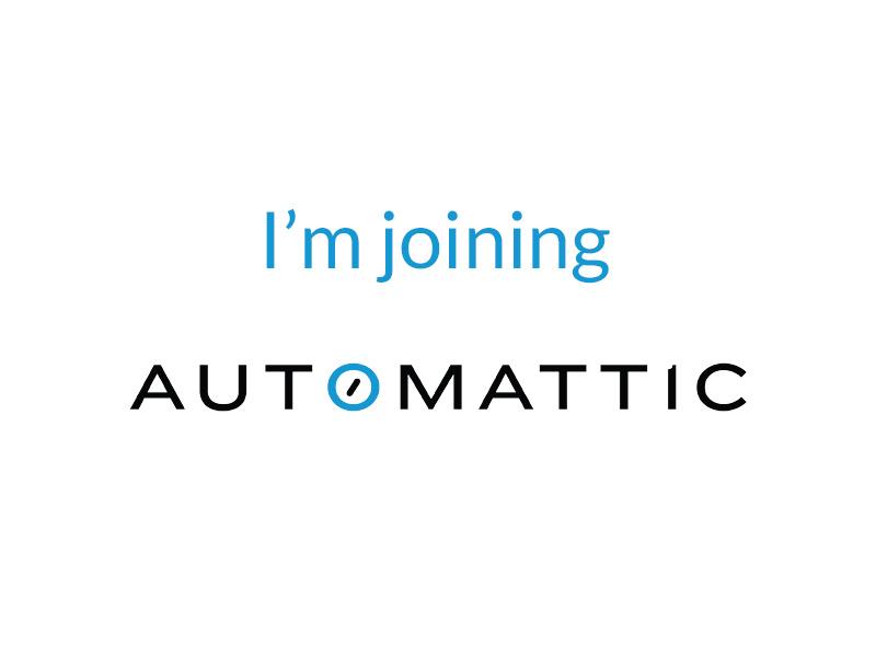 I'm Joining Automattic automattic design designer joining team wordpress blog blogging work website