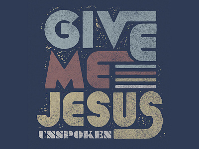 "Give Me Jesus" Graphic Tee