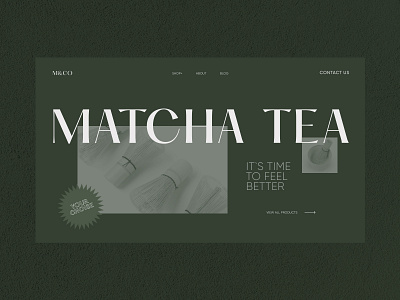 Matcha and Co - A Tea Brand E-commerce Website by RH on Dribbble