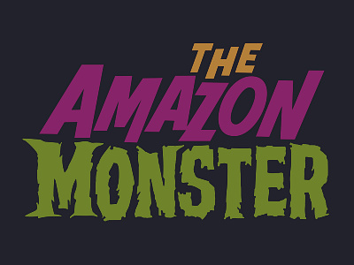 The Amazon Monster amazon creature horror illustration monster type typography